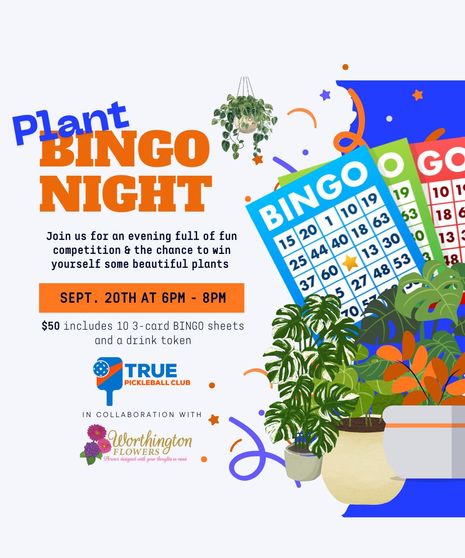 TRUE PICKLEBALL PLANT BINGO NIGHT